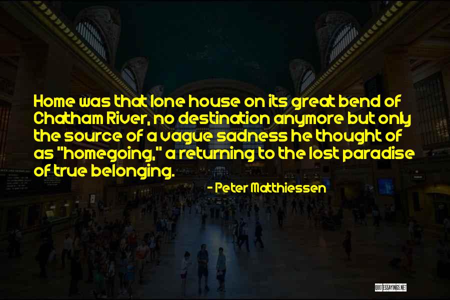 Champneys Body Quotes By Peter Matthiessen Champneys Body Quotes By Peter Matthiessen