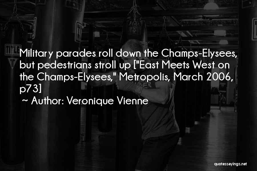 Champs Elysees Quotes By Veronique Vienne