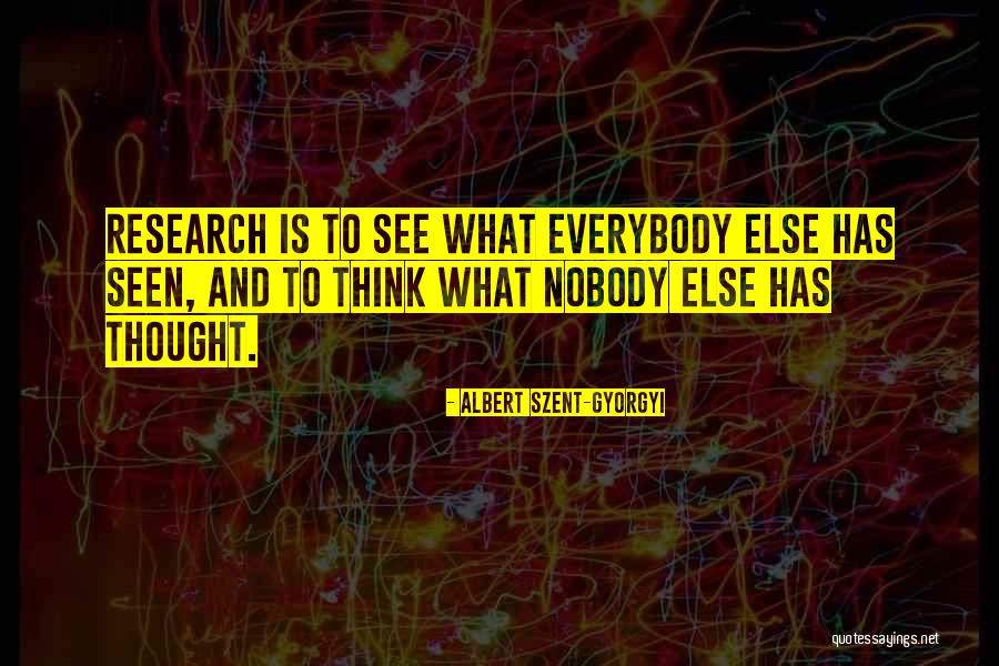 Chamys Alterations Quotes By Albert Szent-Gyorgyi Chamys Alterations Quotes By Albert Szent-Gyorgyi