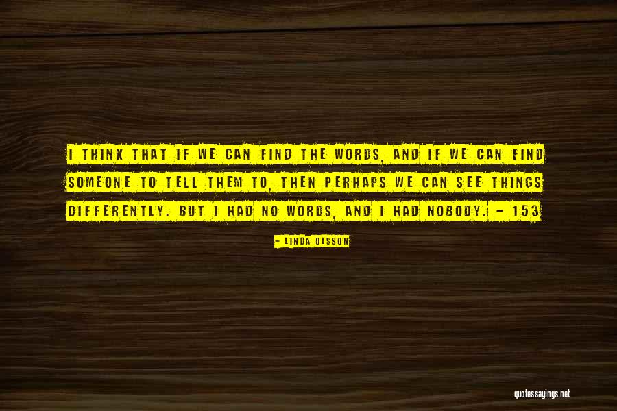 Chan Fong 988 Quotes By Linda Olsson Chan Fong 988 Quotes By Linda Olsson