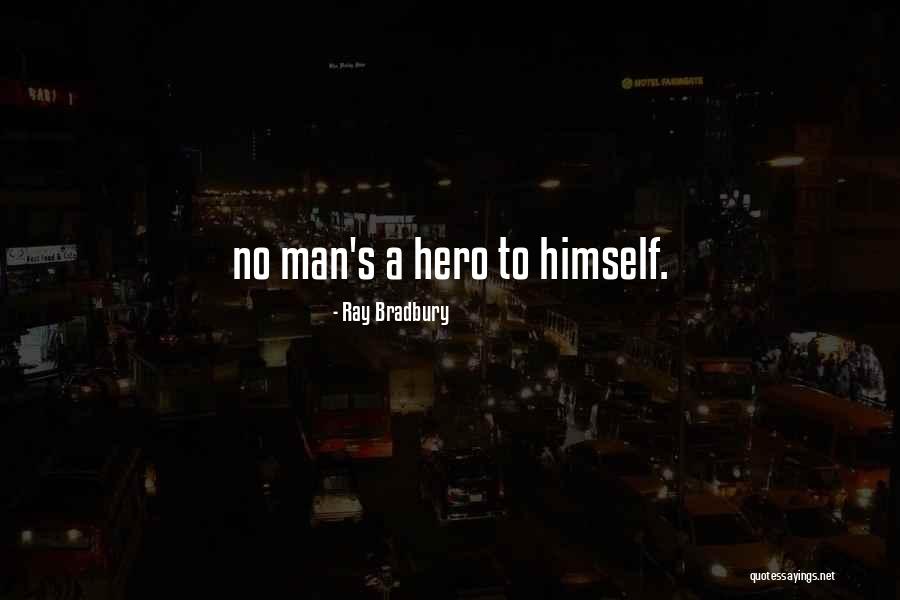 Chanabayaite Quotes By Ray Bradbury Chanabayaite Quotes By Ray Bradbury