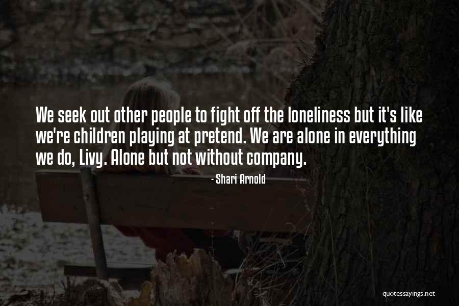 Chanabayaite Quotes By Shari Arnold Chanabayaite Quotes By Shari Arnold