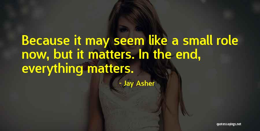 Chanapa Campbell Quotes By Jay Asher Chanapa Campbell Quotes By Jay Asher