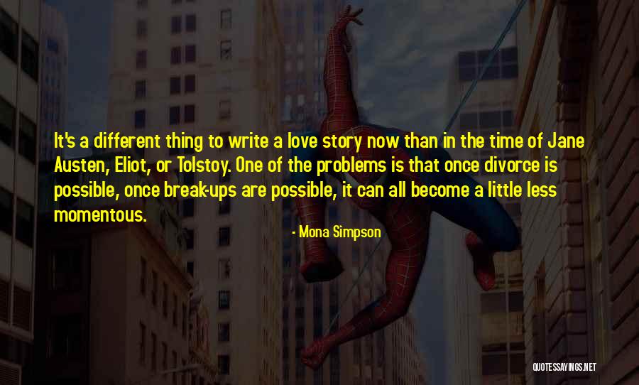 Chanapar Quotes By Mona Simpson Chanapar Quotes By Mona Simpson