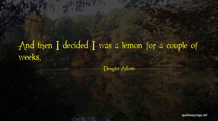 Chanaparayin Quotes By Douglas Adams Chanaparayin Quotes By Douglas Adams