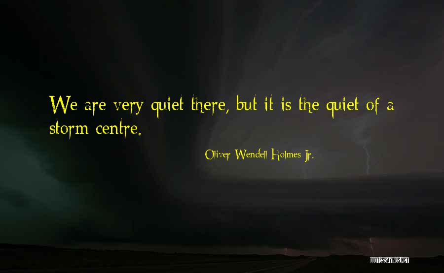 Chanaparhayin Quotes By Oliver Wendell Holmes Jr. Chanaparhayin Quotes By Oliver Wendell Holmes Jr.