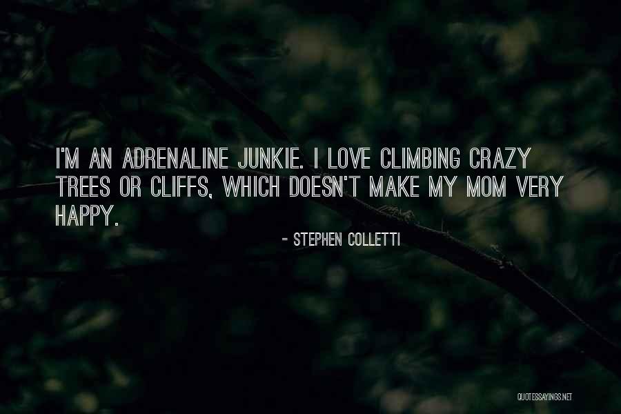 Chanaparhayin Quotes By Stephen Colletti Chanaparhayin Quotes By Stephen Colletti