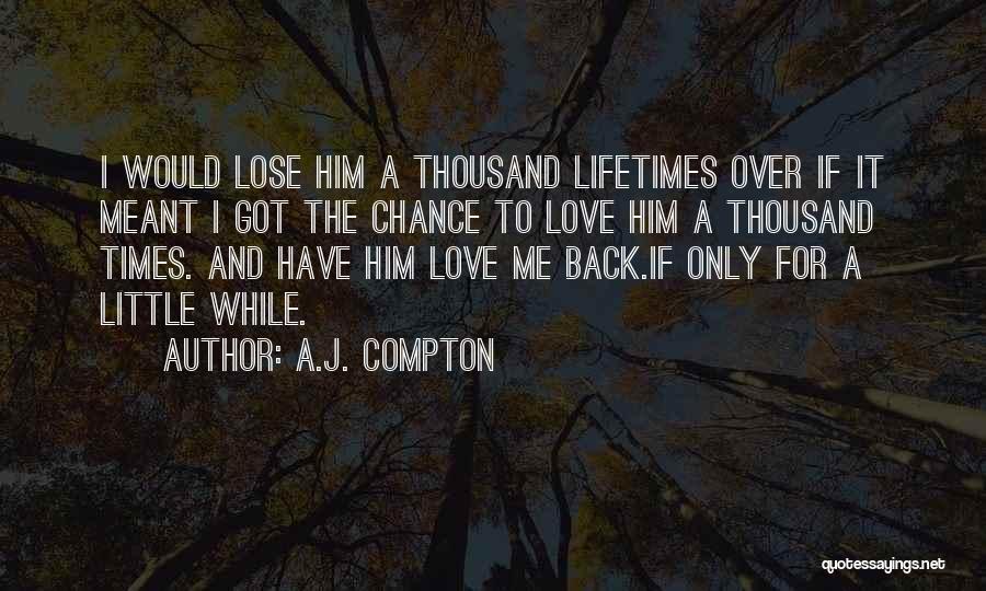 Chance And Destiny Quotes By A.J. Compton