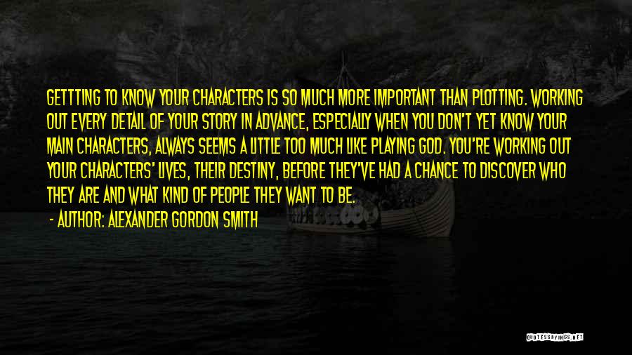 Chance And Destiny Quotes By Alexander Gordon Smith