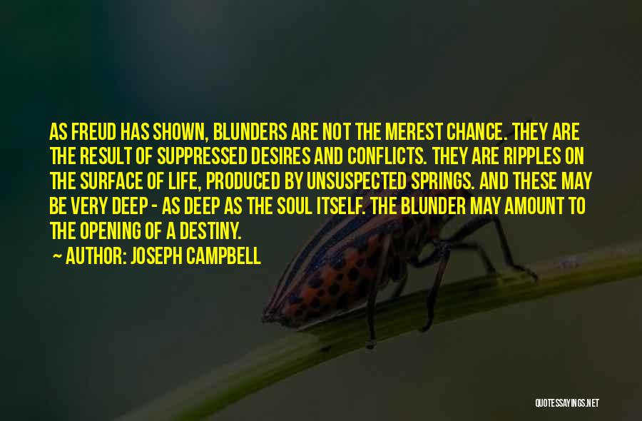 Chance And Destiny Quotes By Joseph Campbell