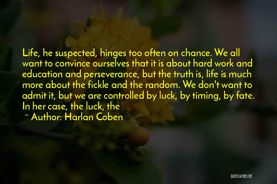 Chance And Fate Quotes By Harlan Coben