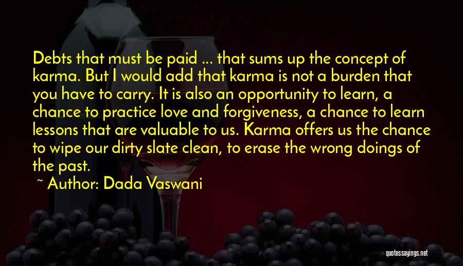 Chance And Forgiveness Quotes By Dada Vaswani
