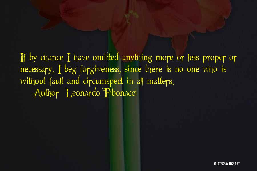 Chance And Forgiveness Quotes By Leonardo Fibonacci