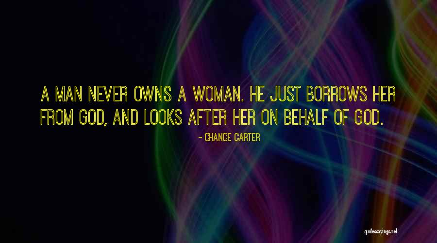 Chance And God Quotes By Chance Carter Chance And God Quotes By Chance Carter
