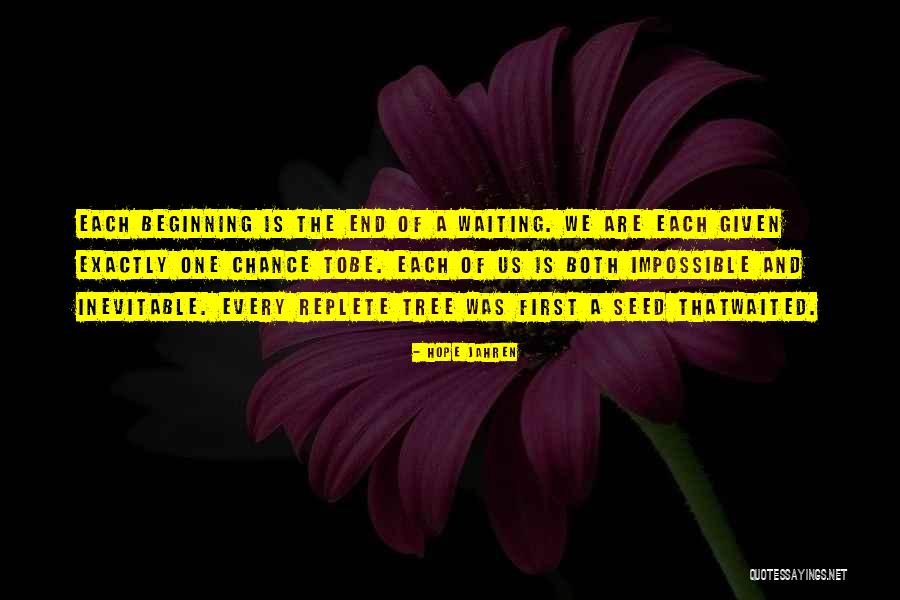 Chance And Hope Quotes By Hope Jahren Chance And Hope Quotes By Hope Jahren