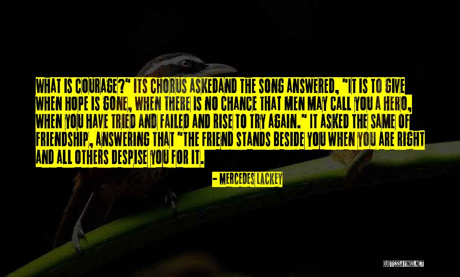 Chance And Hope Quotes By Mercedes Lackey Chance And Hope Quotes By Mercedes Lackey