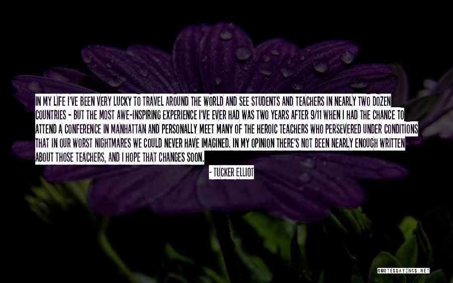 Chance And Hope Quotes By Tucker Elliot Chance And Hope Quotes By Tucker Elliot