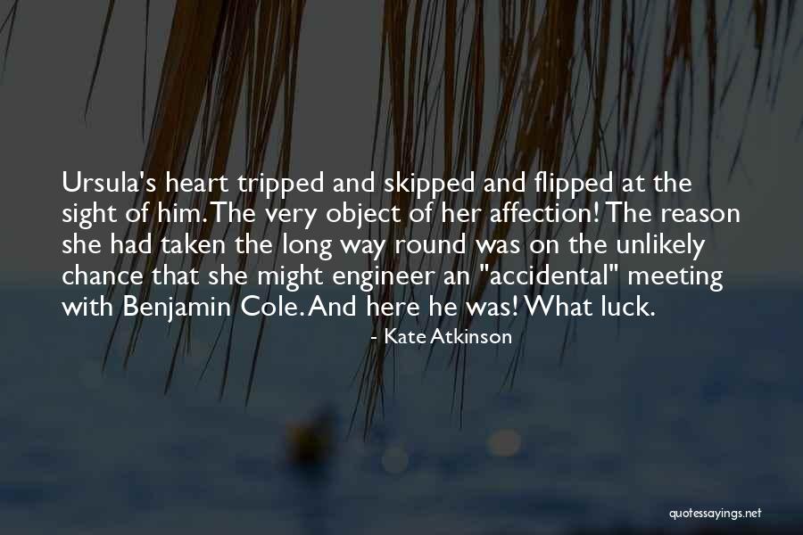 Chance And Luck Quotes By Kate Atkinson Chance And Luck Quotes By Kate Atkinson