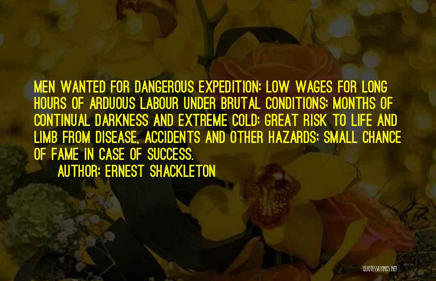 Chance And Risk Quotes By Ernest Shackleton