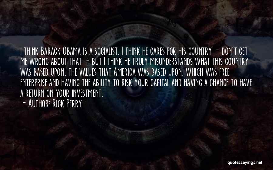 Chance And Risk Quotes By Rick Perry