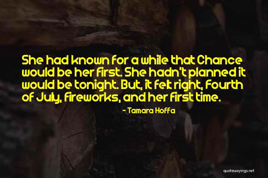 Chance And Time Quotes By Tamara Hoffa Chance And Time Quotes By Tamara Hoffa