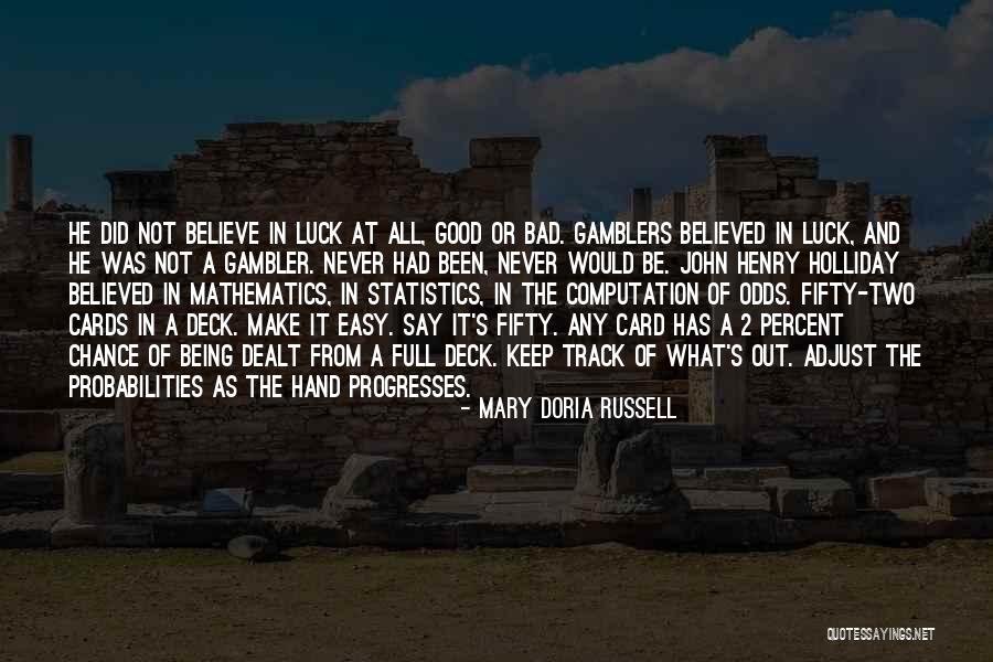 Chance Card Quotes By Mary Doria Russell Chance Card Quotes By Mary Doria Russell