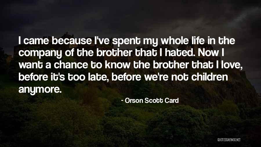 Chance Card Quotes By Orson Scott Card Chance Card Quotes By Orson Scott Card