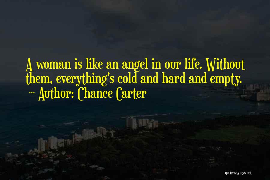 Chance Carter Quotes 101583