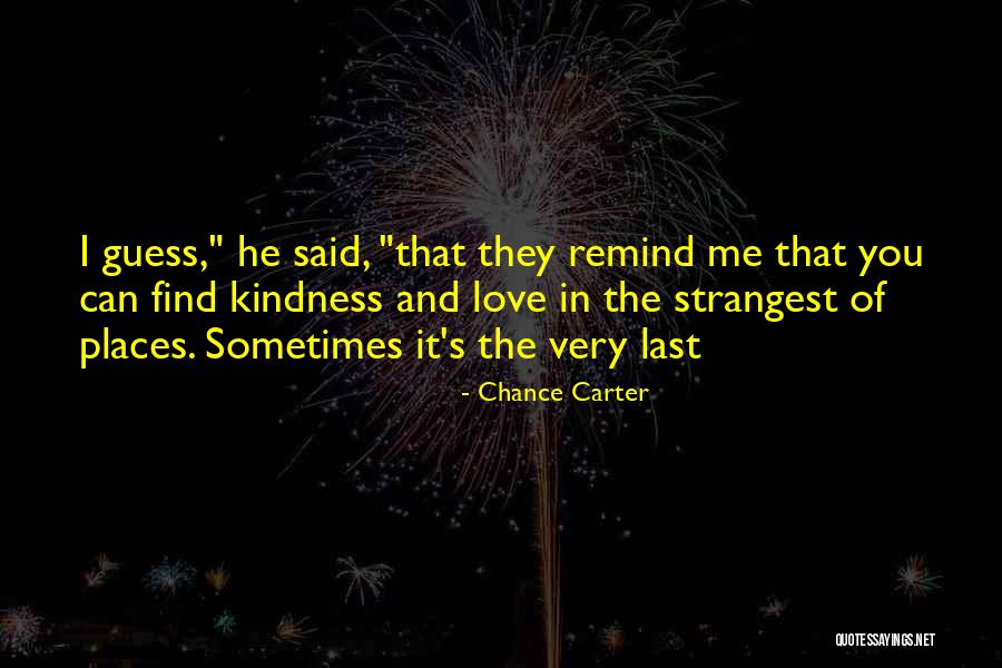 Chance Carter Quotes 1651609