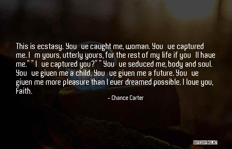 Chance Carter Quotes 1855634