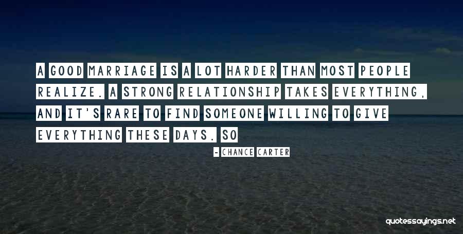 Chance Carter Quotes 2251718 Chance Carter Quotes 2251718