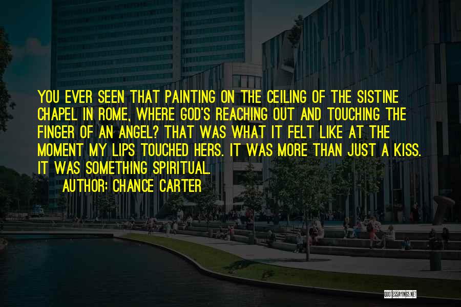 Chance Carter Quotes 512515