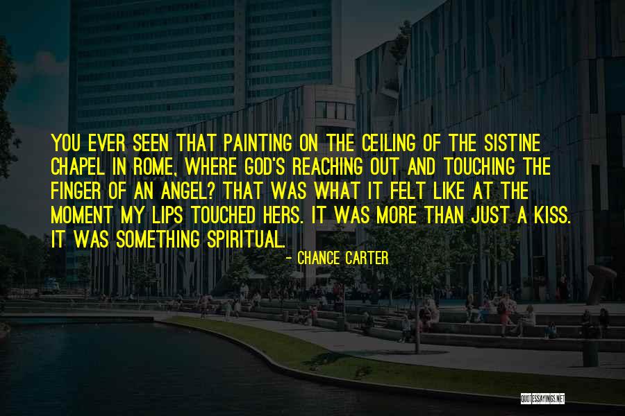 Chance Carter Quotes 512515