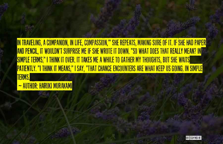 Chance Encounters Quotes By Haruki Murakami