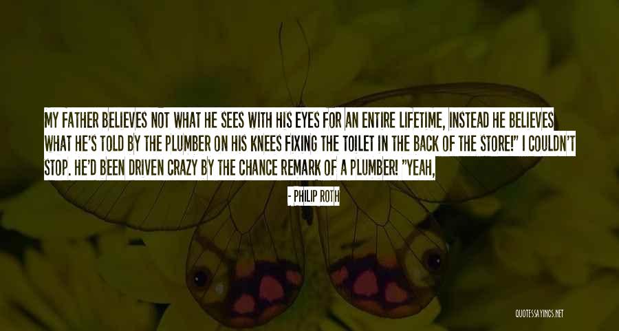 Chance Of A Lifetime Quotes By Philip Roth Chance Of A Lifetime Quotes By Philip Roth