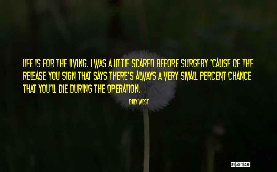 Chance Of You Quotes By Billy West Chance Of You Quotes By Billy West