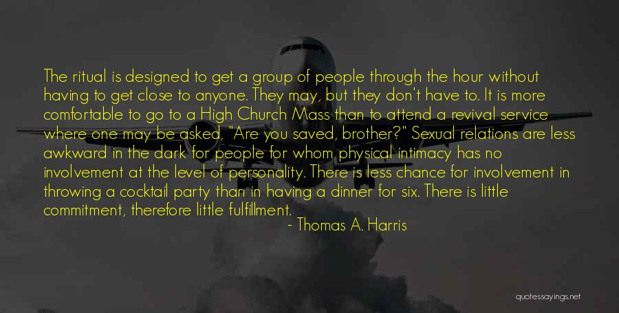 Chance Of You Quotes By Thomas A. Harris Chance Of You Quotes By Thomas A. Harris