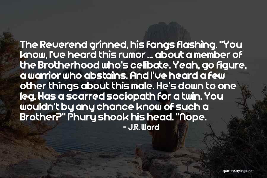 Chance The Quotes By J.R. Ward Chance The Quotes By J.R. Ward