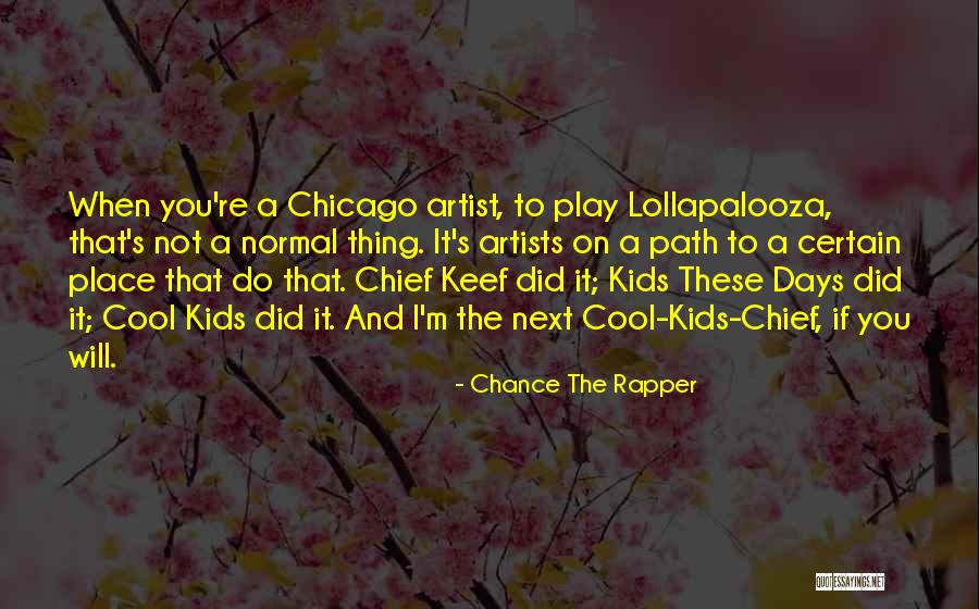 Chance The Rapper Quotes 312558