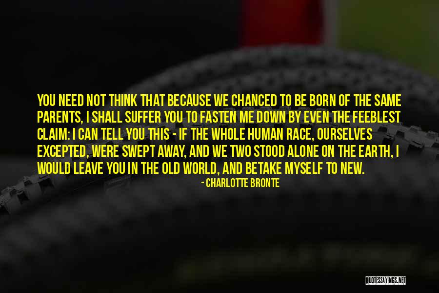 Chanced Quotes By Charlotte Bronte Chanced Quotes By Charlotte Bronte