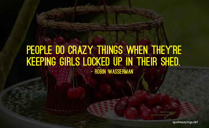 Chancedaily Quotes By Robin Wasserman Chancedaily Quotes By Robin Wasserman