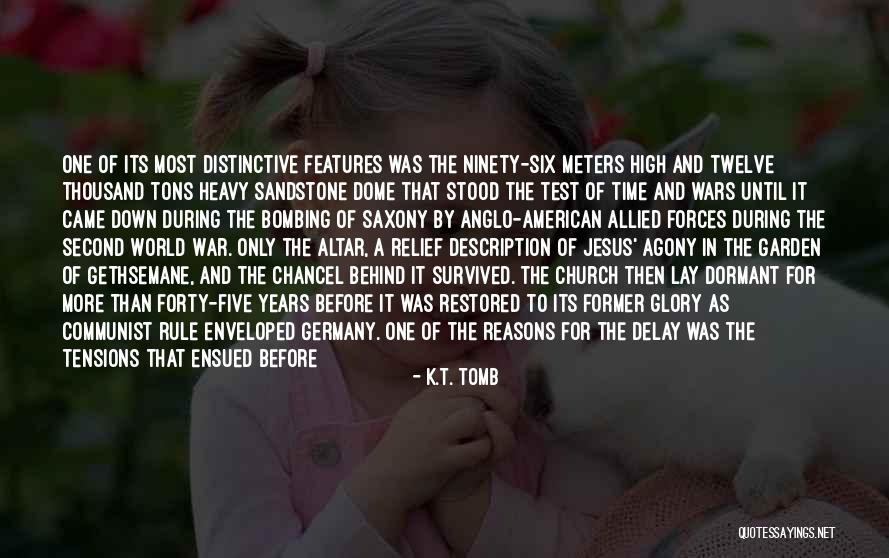 Chancel Quotes By K.T. Tomb Chancel Quotes By K.T. Tomb