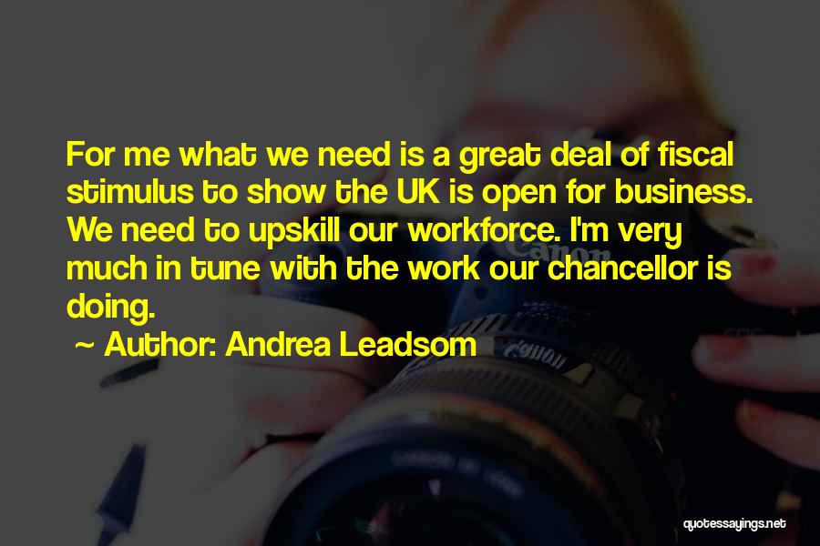 Chancellor Quotes By Andrea Leadsom