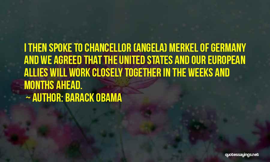 Chancellor Quotes By Barack Obama