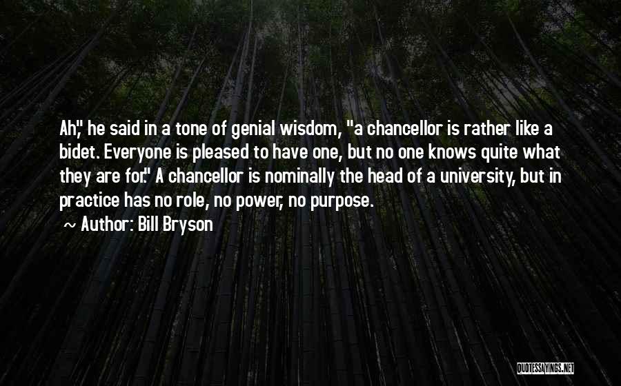 Chancellor Quotes By Bill Bryson