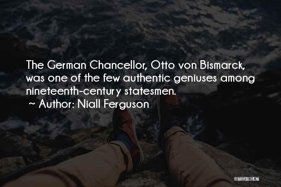 Chancellor Quotes By Niall Ferguson