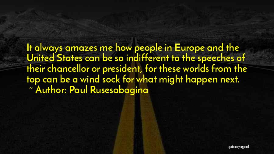 Chancellor Quotes By Paul Rusesabagina