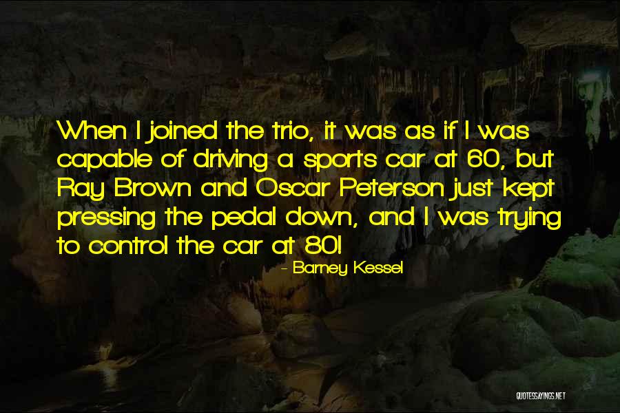 Chancellors Estate Quotes By Barney Kessel Chancellors Estate Quotes By Barney Kessel