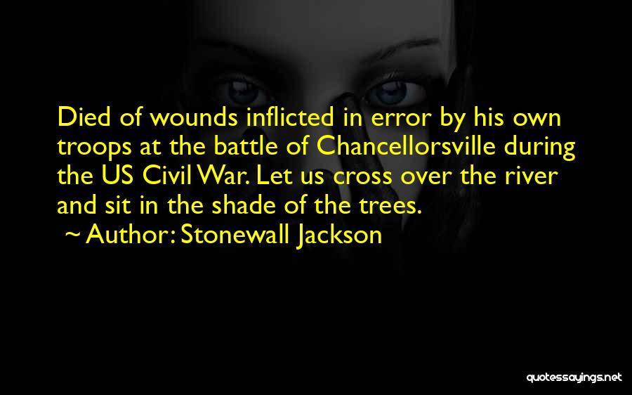 Chancellorsville Quotes By Stonewall Jackson