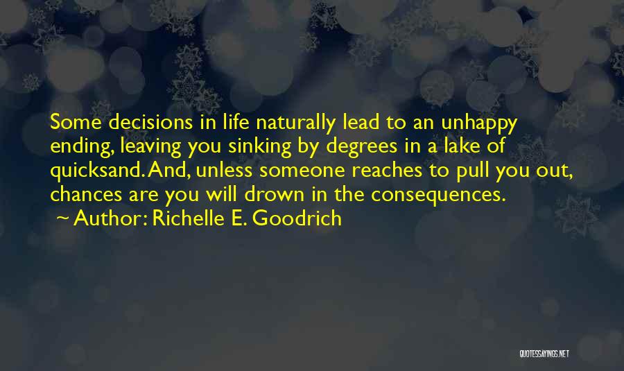 Chances And Choices Quotes By Richelle E. Goodrich